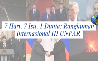 7 Hari, 7 Isu, 1 Dunia: Rangkuman Internasional HI UNPAR | Edisi 16-22 Juni 2025