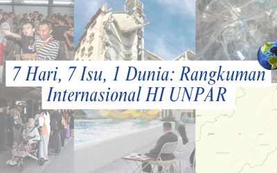 7 Hari, 7 Isu, 1 Dunia: Rangkuman Internasional HI UNPAR | Edisi 23-29 Juni 2025