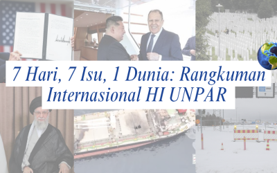 7 Hari, 7 Isu, 1 Dunia: Rangkuman Internasional HI UNPAR | Edisi 7-13 Juli 2025