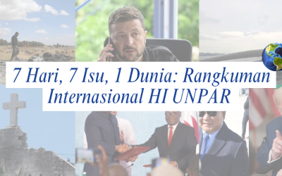7 Hari, 7 Isu, 1 Dunia: Rangkuman Internasional HI UNPAR | Edisi 14-20 Juli 2025 