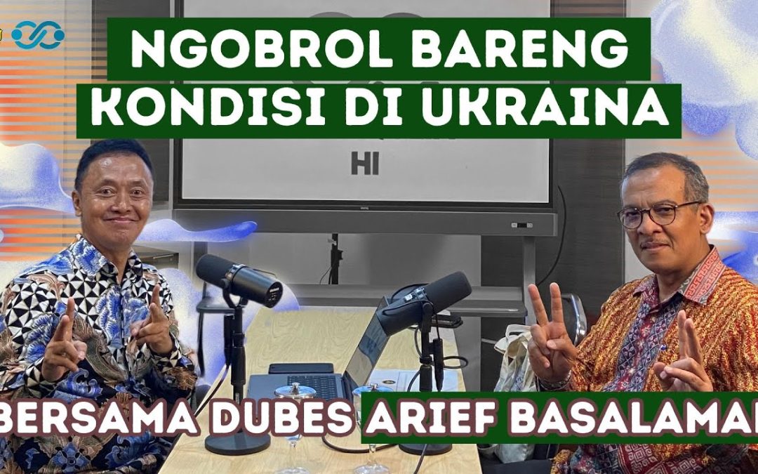 The Diplomat’s Talk: Dubes Arief Basalamah