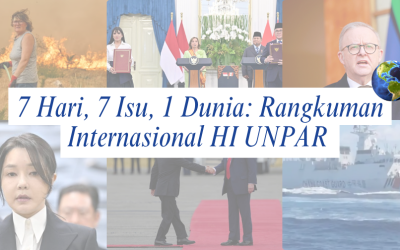 7 Hari, 7 Isu, 1 Dunia: Rangkuman Internasional HI UNPAR | Edisi 11-17 Agustus 2025