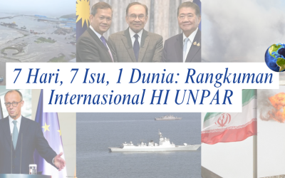 7 Hari, 7 Isu, 1 Dunia: Rangkuman Internasional HI UNPAR | Edisi 28 Juli-3 Agustus 2025
