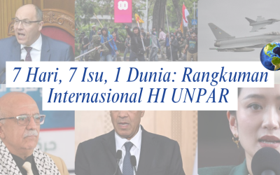 7 Hari, 7 Isu, 1 Dunia: Rangkuman Internasional HI UNPAR | Edisi 25-31 Agustus 2025