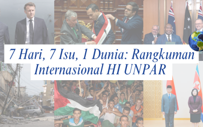 7 Hari, 7 Isu, 1 Dunia: Rangkuman Internasional HI UNPAR | Edisi 6-12 Oktober 2025