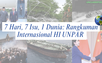 7 Hari, 7 Isu, 1 Dunia: Rangkuman Internasional HI UNPAR | Edisi 10-16 November 2025