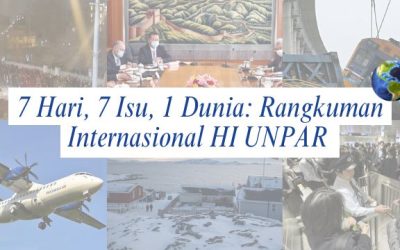 7 Hari, 7 Isu, 1 Dunia: Rangkuman Internasional HI UNPAR | Edisi 12-18 Januari 2026