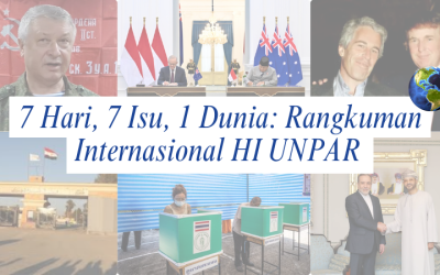 7 Hari, 7 Isu, 1 Dunia: Rangkuman Internasional HI UNPAR | Edisi 2 – 8 Februari 2026