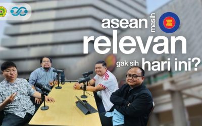 [Ngobrolin HI] ASEAN Masih Relevan Gak Sih Hari Ini?