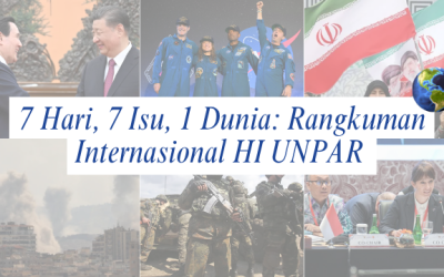 7 Hari, 7 Isu, 1 Dunia: Rangkuman Internasional HI UNPAR | Edisi 6 – 12 April 2026