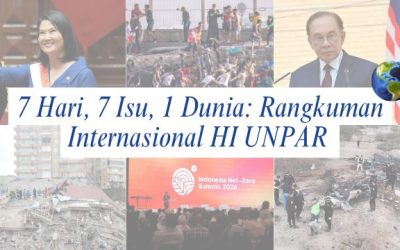 7 Hari, 7 Isu, 1 Dunia: Rangkuman Internasional HI UNPAR | Edisi 27 Juli – 2 Agustus 2026