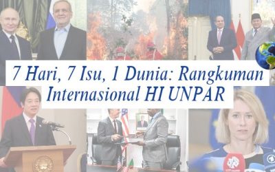 7 Hari, 7 Isu, 1 Dunia: Rangkuman Internasional HI UNPAR | Edisi 5 – 11 Oktober 2026
